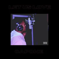 Let Us Love - Single by Capone album reviews, ratings, credits