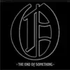 End of Something - Single album lyrics, reviews, download