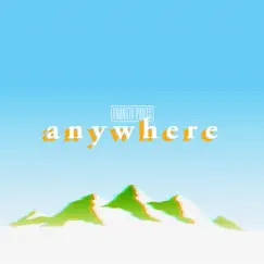 Anywhere - Single by Frantzy Pants album reviews, ratings, credits
