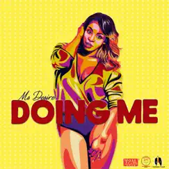 Doing Me - Single by Ms. Desire album reviews, ratings, credits