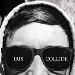 Collide - Single by Iris album reviews, ratings, credits