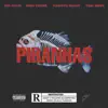 Piranhas (feat. Sbt Delic, Rich Young & Kashito Suave) - Single album lyrics, reviews, download