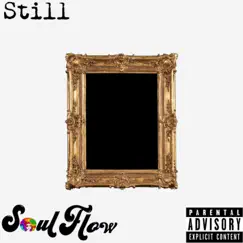 Still - Single by Soul Flow album reviews, ratings, credits