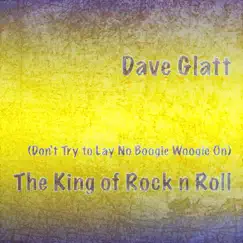 (Don't Try to Lay No Boogie Woogie On) The King of Rock N' Roll [feat. Larry Brown] Song Lyrics