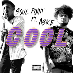 Cool (feat. Aske) - Single by Soul Point album reviews, ratings, credits