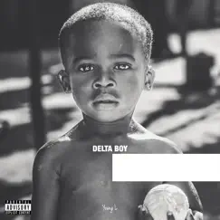 Delta Boy - EP by Young L album reviews, ratings, credits