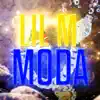 Moda - Single album lyrics, reviews, download