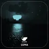 Luna - Single album lyrics, reviews, download