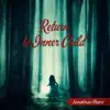 Return to Inner Child album lyrics, reviews, download