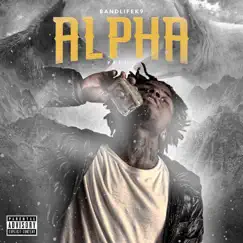 Alpha Part 2 - Single by BandlifeK9 album reviews, ratings, credits