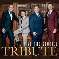 Living the Stories by Tribute Quartet album reviews, ratings, credits