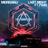 Last Night (feat. FWN) - Single album lyrics, reviews, download