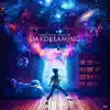 Daydreaming (feat. Ainjo) - Single album lyrics, reviews, download