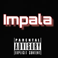 Impala (feat. Milly Kash) [Freestyle] Song Lyrics