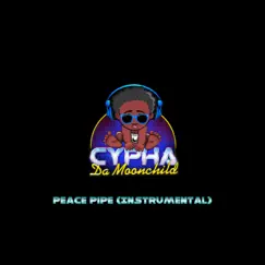 Peace Pipe (Instrumental) - Single by Cypha da Moonchild album reviews, ratings, credits