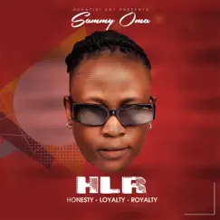 HLR (Honesty Loyalty Royalty) by Sammy Oma album reviews, ratings, credits