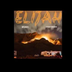 Elijah - Single by IFEANYi album reviews, ratings, credits