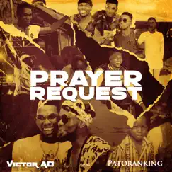 Prayer Request (feat. Patoranking) - Single by Victor AD album reviews, ratings, credits