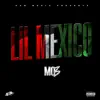 Lil Mexico - Single album lyrics, reviews, download