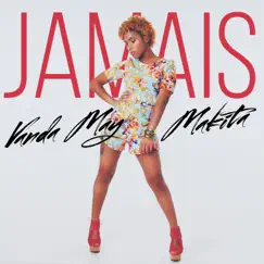 Jamais - Single by Vanda May & Makita album reviews, ratings, credits