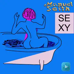 Sexy by Manuel Seith album reviews, ratings, credits