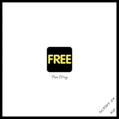 Free Way Song Lyrics