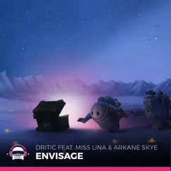Envisage (feat. Miss Lina & Arkane Skye) Song Lyrics