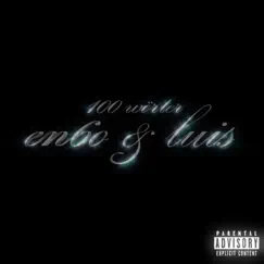 100 Wörter - Single by EN6O & LUIS album reviews, ratings, credits