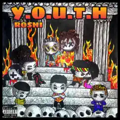 Y.O.U.T.H by Roshi_zm album reviews, ratings, credits