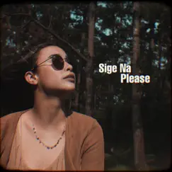 Sige Na Please - Single by Yassi Pressman album reviews, ratings, credits