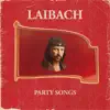 Party Songs - EP album lyrics, reviews, download
