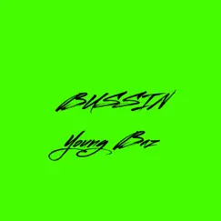 Bussin' - Single by Young Baz album reviews, ratings, credits