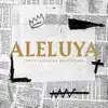 Aleluya - Single album lyrics, reviews, download