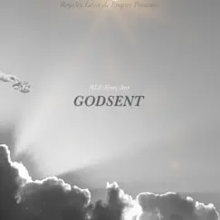 Godsent - Single by RLE King Ant album reviews, ratings, credits