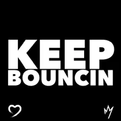 Keep Bouncin' (feat. Young Dirty Bishop) - Single by Rico Love & ED Long, Jr. album reviews, ratings, credits