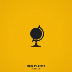 Our Planet (feat. Bria Lee) - Single by Chris Webby album reviews, ratings, credits