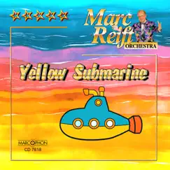 Yellow Submarine by Marc Reift Orchestra album reviews, ratings, credits