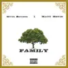 Family (feat. Matt Movin') - Single album lyrics, reviews, download