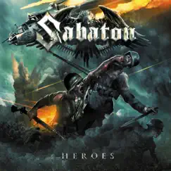 Heroes (Track Commentary Version) by Sabaton album reviews, ratings, credits