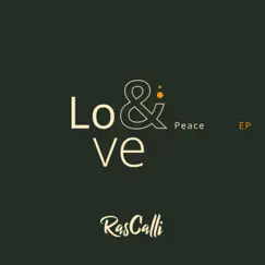 Love & Peace EP by Rascalli album reviews, ratings, credits