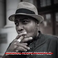 Original Recipe Freestyle - Single by Stogie T album reviews, ratings, credits