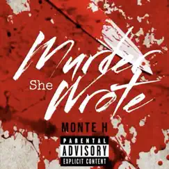 Murder She Wrote - Single by MonteH album reviews, ratings, credits