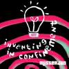 Inventing in Confinement - EP album lyrics, reviews, download