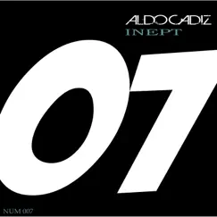 Inept - Single by Aldo Cadiz album reviews, ratings, credits