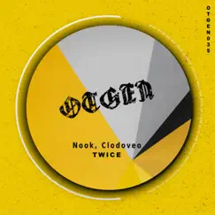 Twice - Single by Nook & Clodoveo album reviews, ratings, credits
