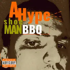 Bbq - Single by A Hype album reviews, ratings, credits