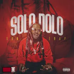 Solo Dolo - Single by Don Trap album reviews, ratings, credits