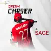 Dream Chaser - Single album lyrics, reviews, download