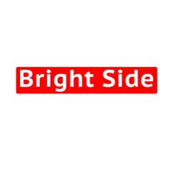 Bright Side (feat. Cloud) Song Lyrics