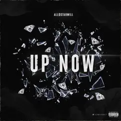 Up Now - Single by All-Star Will album reviews, ratings, credits